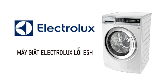 máy giặt Electrolux lỗi E5H